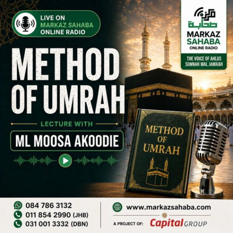 Method of Umrah – Ml Moosa Akoodie